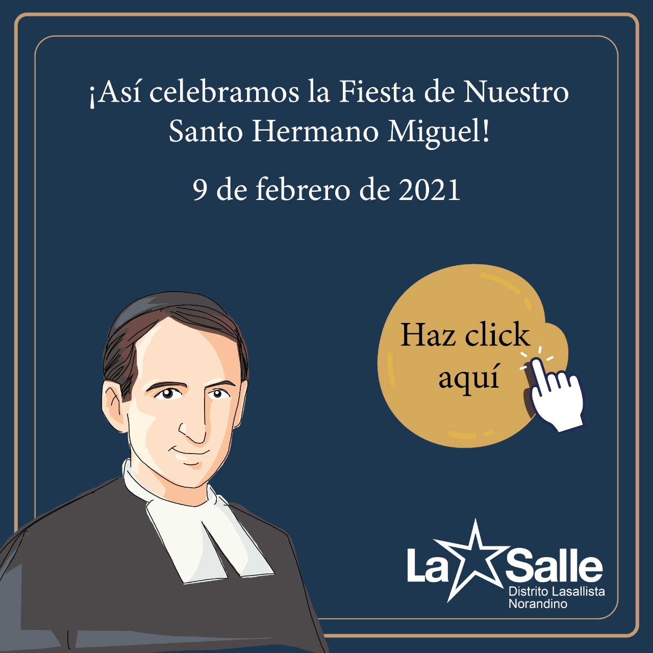 Fiesta de nuestro Santo Hermano Miguel