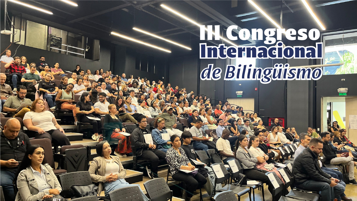 Presentes en el tercer congreso internacional de bilingüismo, lenguajes que transforman